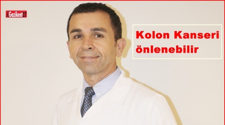 Kolon Kanseri &ouml;nlenebilir