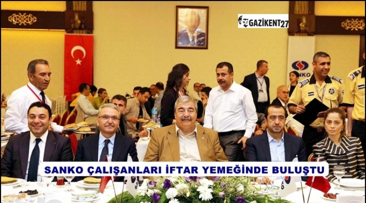 Konukoğlu, Sanko &ccedil;alışanlarıyla iftarda buluştu