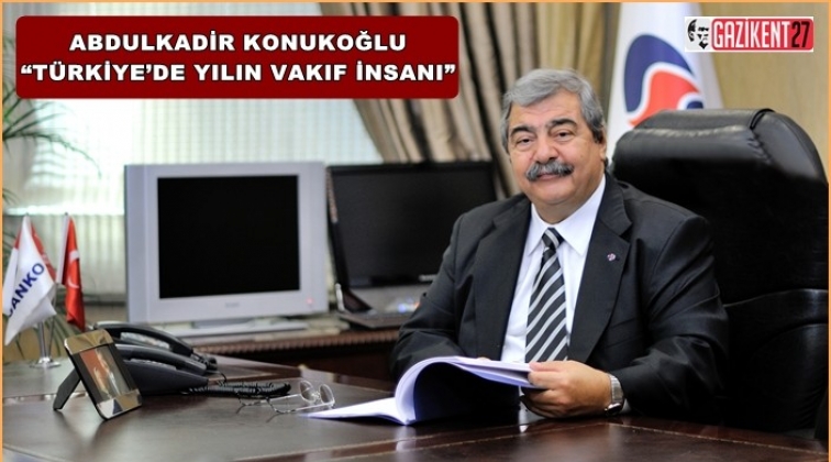 Konukoğlu'na 'Yılın Vakıf İnsanı' &ouml;d&uuml;l&uuml;