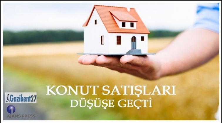 Konut satışları düşüşe geçti...