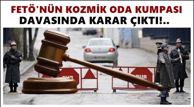 Kozmik Oda kumpası davasında karar!