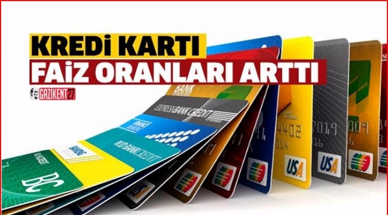 Kredi kartları azami faiz oranları arttırıldı
