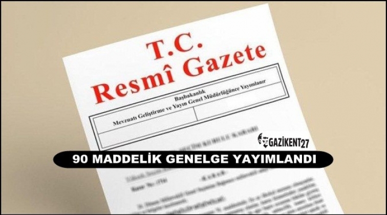 Kriz yok ama 90 maddelik genelgesi var!