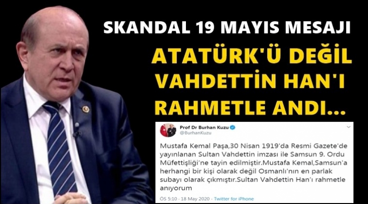 Kuzu'dan skandal 19 Mayıs mesajı