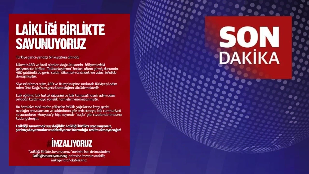 'Laikliği birlikte savunuyoruz!' bildirisi hedefte: İmzacılar ifadeye &ccedil;ağrıldı!