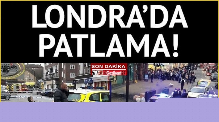 Londra’da patlama!