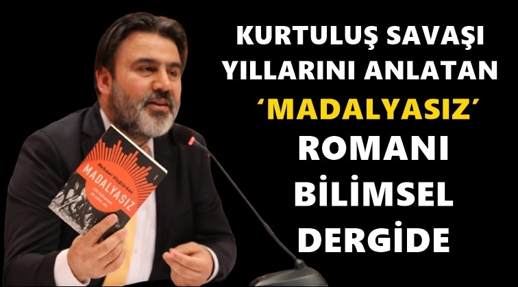 ‘Madalyasız’ romanı bilimsel dergide...