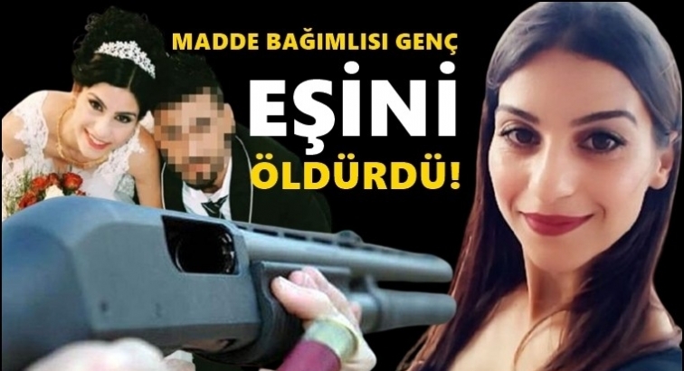 Madde bağımlısı genç eşini öldürdü!