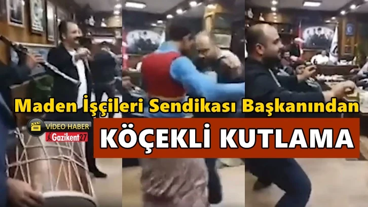 Maden İşçileri Sendikası Başkanı seçimi köçekle kutlamış!