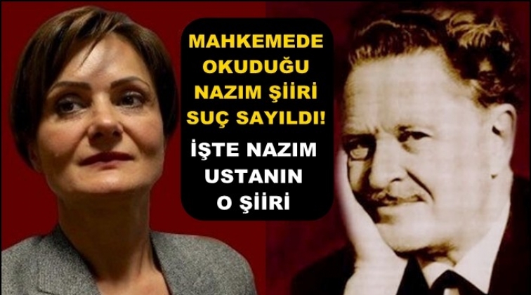 Mahkemede şiir okumak suç oldu! İşte o şiir...