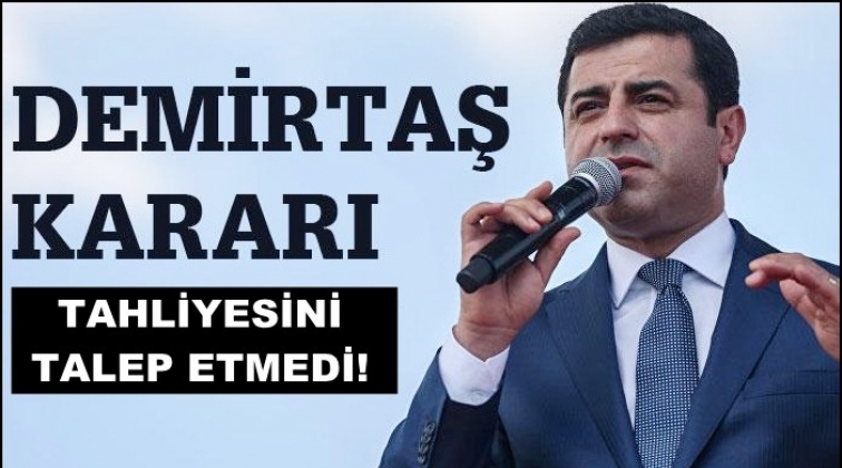 Mahkemeden Demirtaş kararı!