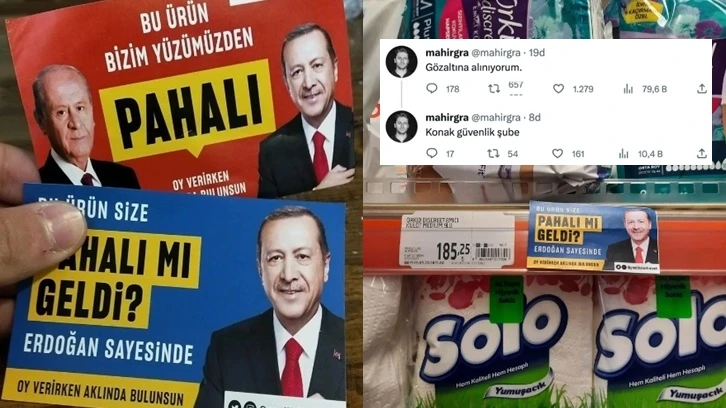 Market raflarındaki "Erdoğan sayesinde” etiketine gözaltı
