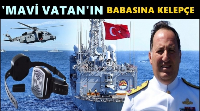 'Mavi Vatan'ın babasına kelepçe takılacak!