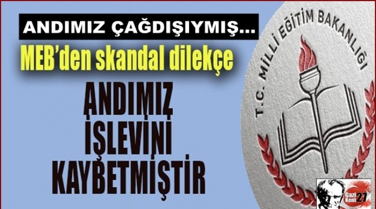 MEB'den skandal 'Andımız' dilek&ccedil;esi