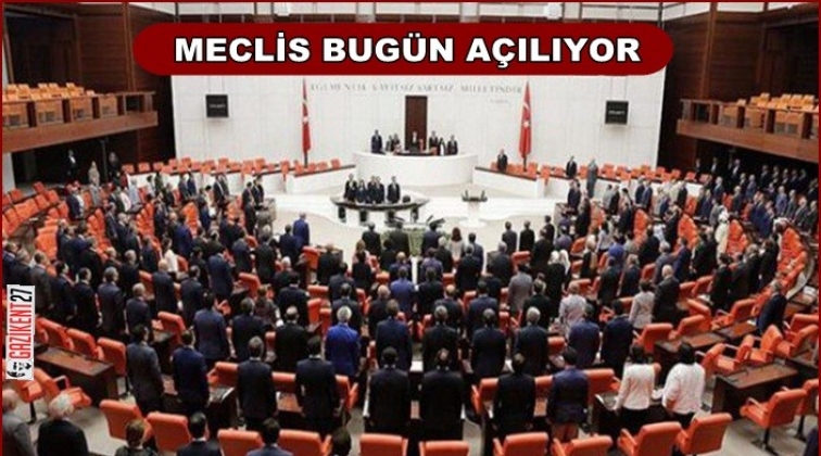 Meclis bug&uuml;n a&ccedil;ılıyor