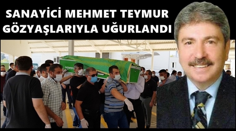 Mehmet Teymur gözyaşlarıyla uğurlandı