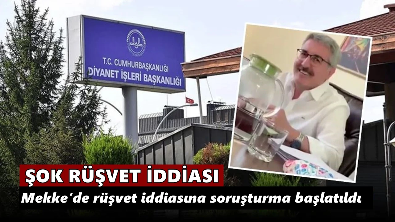 Mekke’de rüşvet iddiasına soruşturma başlatıldı!