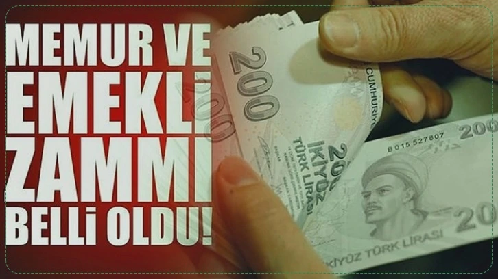 Memur ve emekli memur zammı belli oldu!