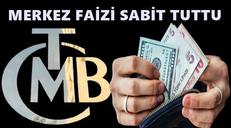 Merkez Bankası faizi yine sabit tuttu!