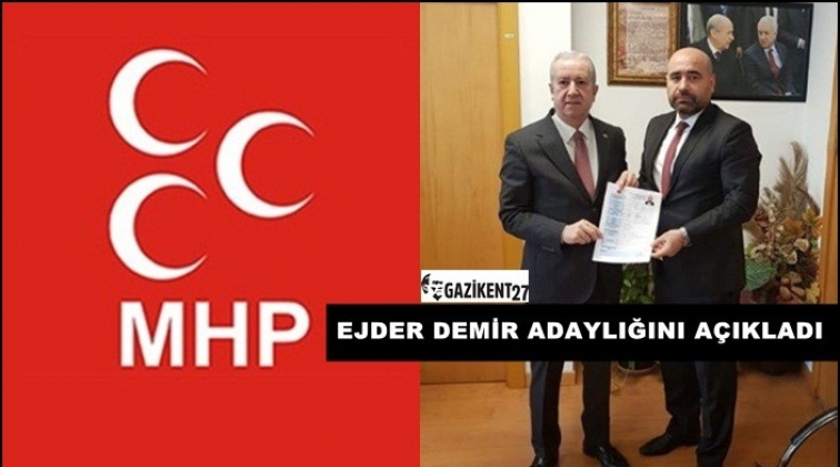 MHP'li Demir Büyükşehir adaylığını açıkladı