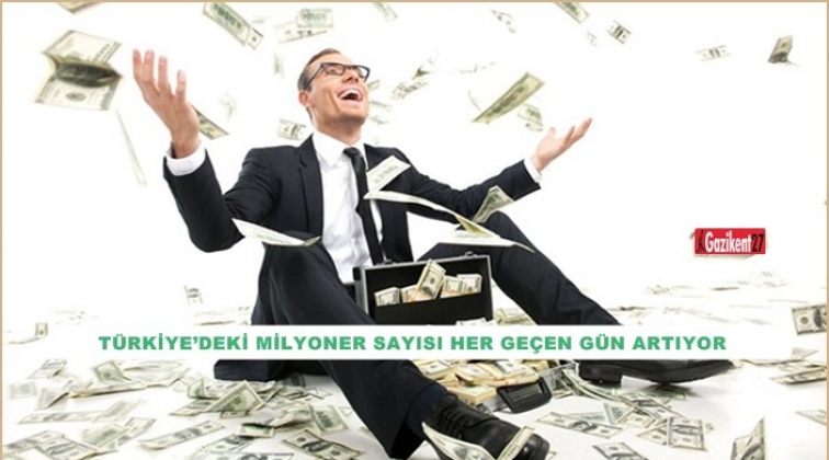 Milyoner sayısı 7 bin kişi arttı