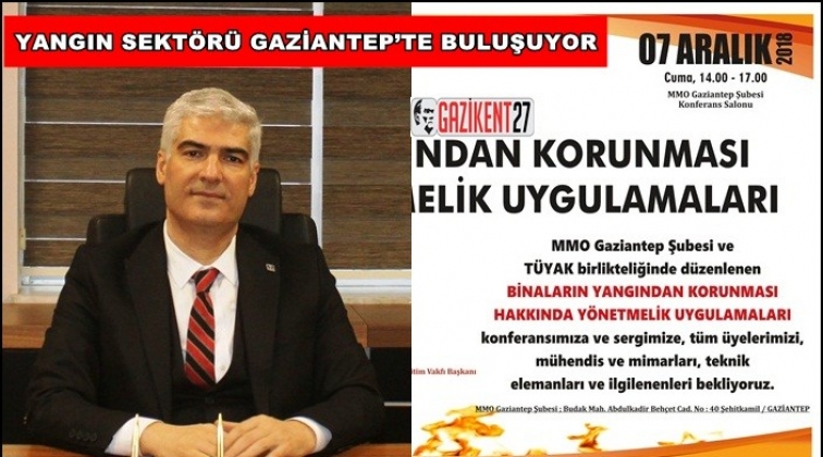 MMO&rsquo;dan 'Yangın' konferansı