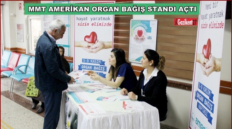 MMT, organ bağış standı a&ccedil;tı
