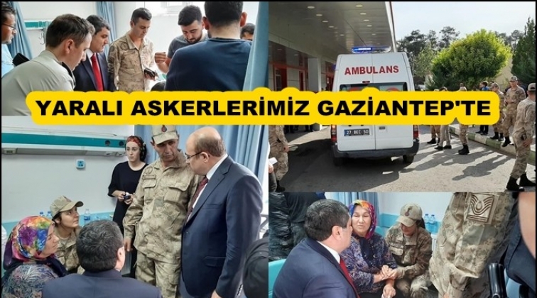 Mümbiç'te yaralanan askerler Gaziantep’e getirildi
