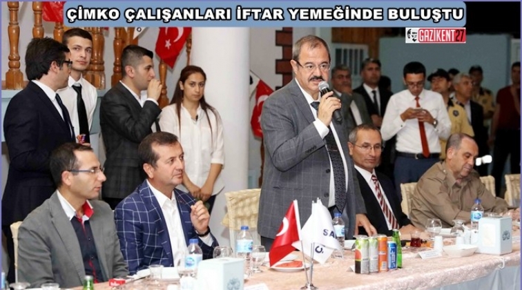 Narlı &Ccedil;imko &ccedil;alışanları iftarda buluştu