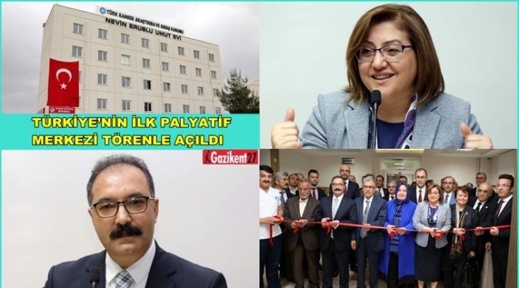 Nevin Eruslu Palyatif Bakım ve Umut Evi açıldı