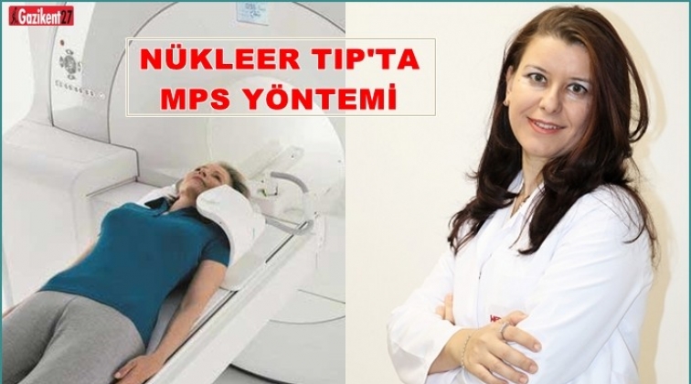 Nükleer Tıp’ta ‘Miyokard Perfüzyon Sintigrafi’ yöntemi