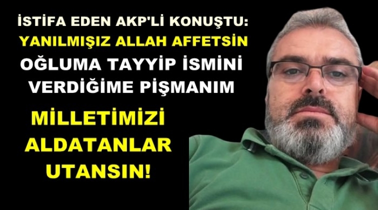 'Oğluma Tayyip adını verdiğime pişmanım'