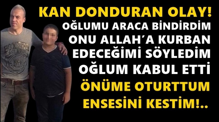 Oğlunu Allah yolunda kurban etti!..