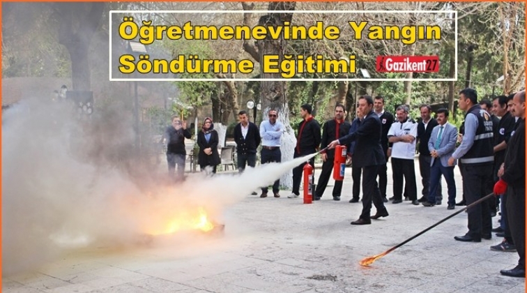 &Ouml;ğretmenevi&rsquo;nde yangın s&ouml;nd&uuml;rme tatbikatı