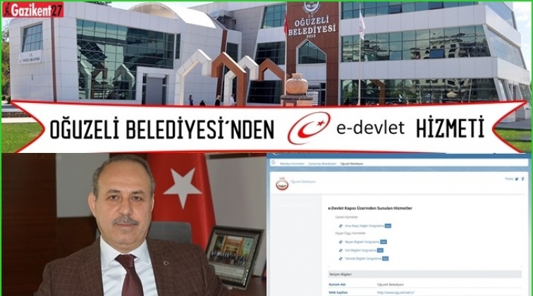Oğuzeli Belediyesi'den e-devlet hizmeti