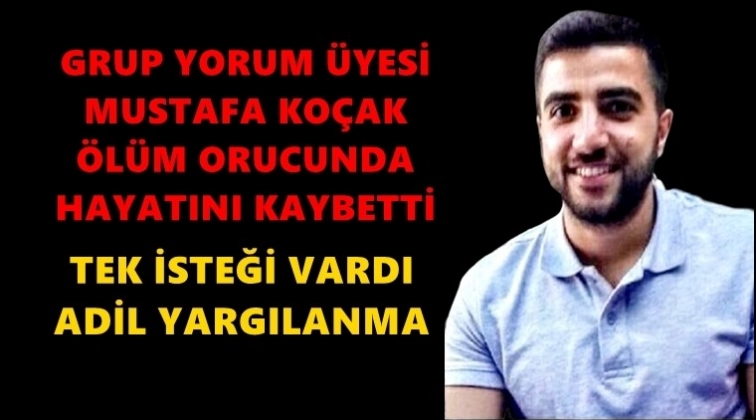 Ölüm orucunda yaşamını yitirdi...