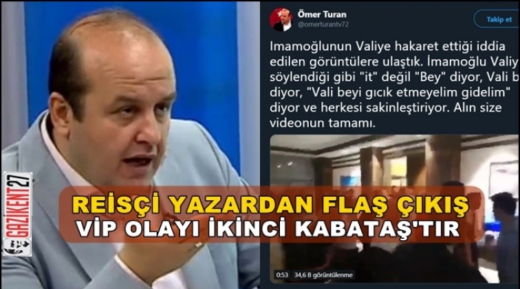 Ömer Turan: VIP olayı ikinci Kabataş'tır