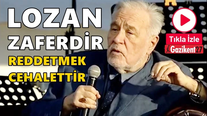 Ortaylı: Lozan bir zaferdir herkes kabul etsin!