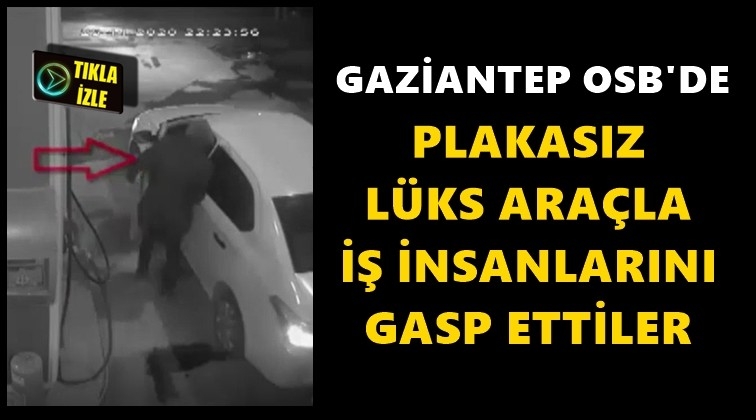 OSB'de lüks araçla gasp!..