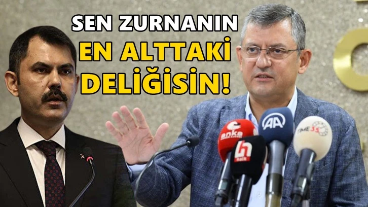 Özgür Özel'den Bakan Kurum'a: Sen kimsin, hadsiz atanmış?  