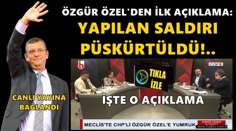 Özgür Özel'den açıklama