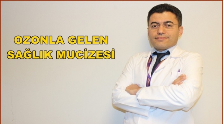 Ozonla gelen sağlık mucizesi