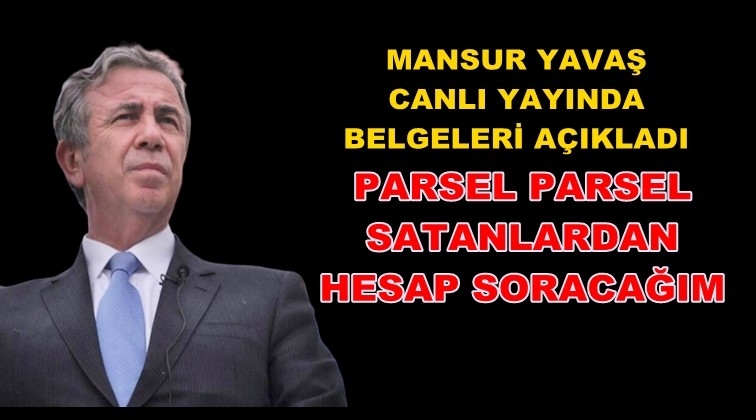 'Parsel parsel satanlardan hesap soracağım'