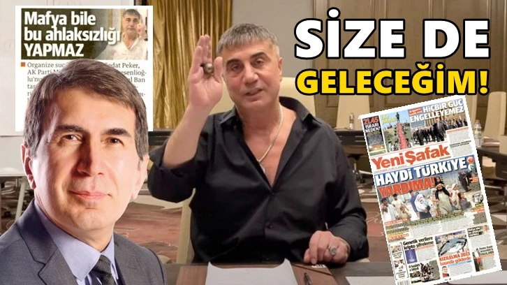 Peker'den Yenişafak ve Fuat Uğur'a: Size de ziyarete geleceğim!