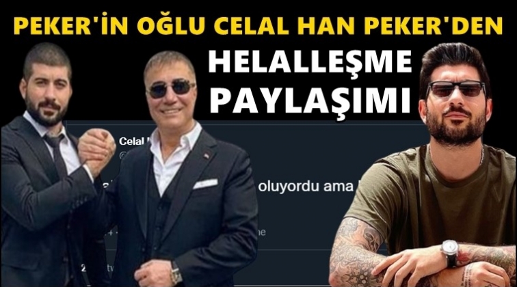 Peker'in 'Helalleşme' paylaşımı gündem oldu!