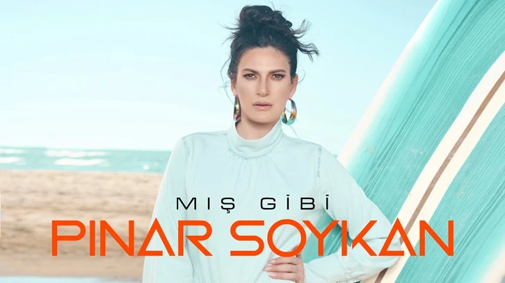 Pınar, 'Mış Gibi' ile döndü...