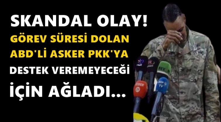 PKK’ya destek veremeyeceği için ağladı!