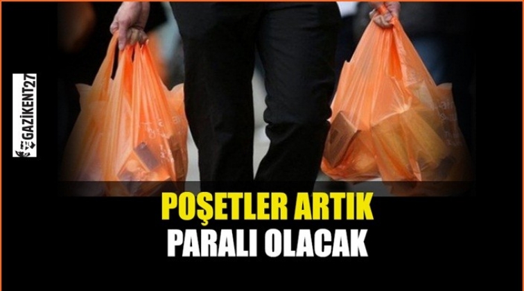 Plastik poşetler artık paralı!