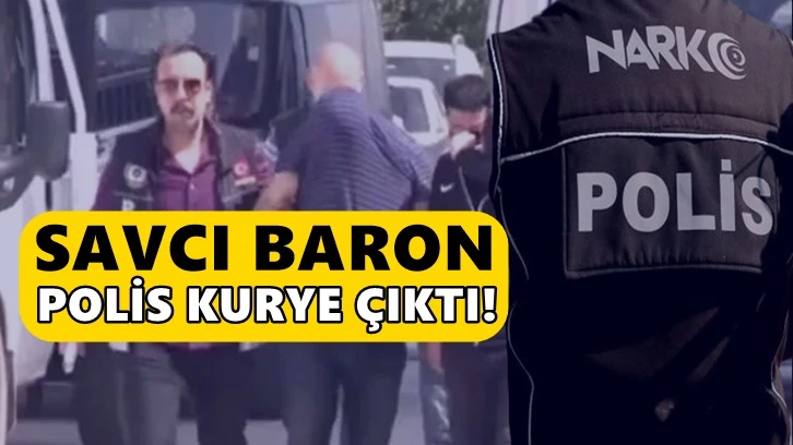 Polis kurye, Savcı uyuşturucu baronu çıktı!