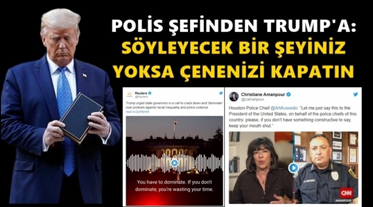 Polis şefinden Trump'a: Çeneni kapat!